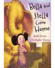 Bella and Stella Come Home