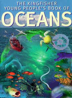 The Kingfisher Young People's Book of OCEANS