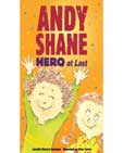 Andy Shane, Hero at Last