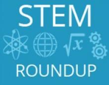 STEM News Roundup: Entire Region in Arizona Focused on STEM 